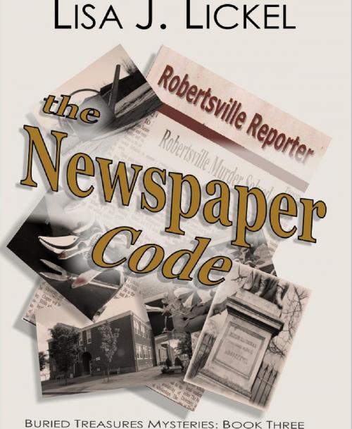 Cover of the book The Newspaper Code by LisaJ Lickel, LisaJ Lickel