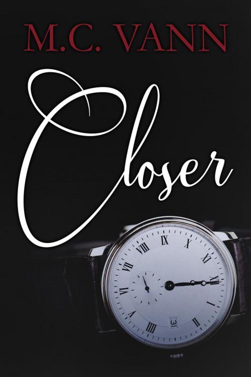 Cover of the book Closer by M.C. Vann, MC
