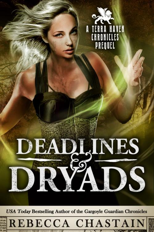 Cover of the book Deadlines & Dryads by Rebecca Chastain, Mind Your Muse Books