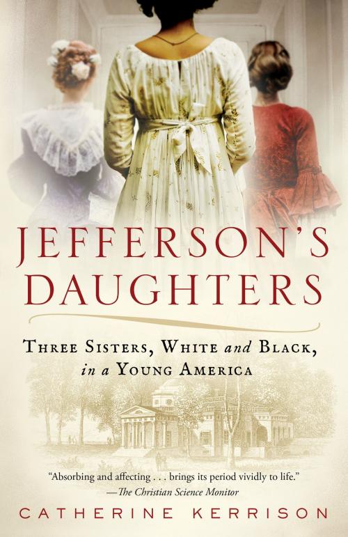 Cover of the book Jefferson's Daughters by Catherine Kerrison, Random House Publishing Group