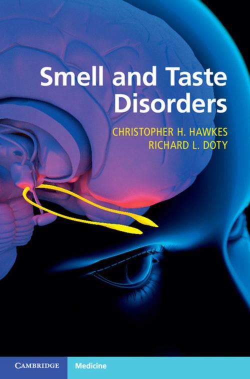 Cover of the book Smell and Taste Disorders by Christopher H. Hawkes, Richard L. Doty, Cambridge University Press