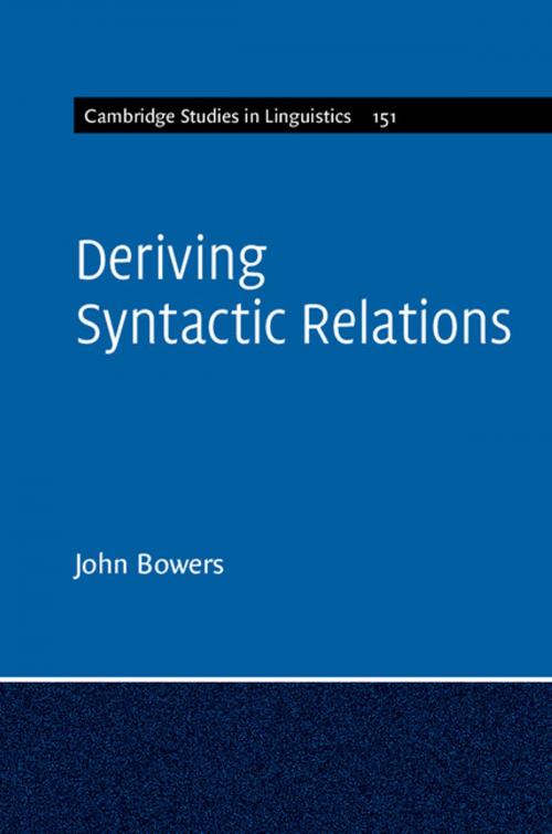 Cover of the book Deriving Syntactic Relations by John Bowers, Cambridge University Press
