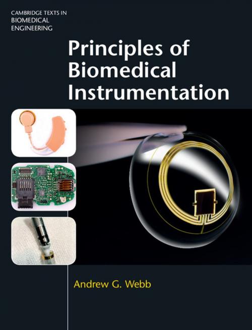 Cover of the book Principles of Biomedical Instrumentation by Andrew G. Webb, Cambridge University Press