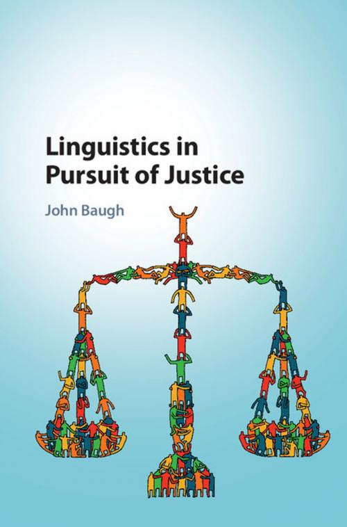 Cover of the book Linguistics in Pursuit of Justice by John Baugh, Cambridge University Press