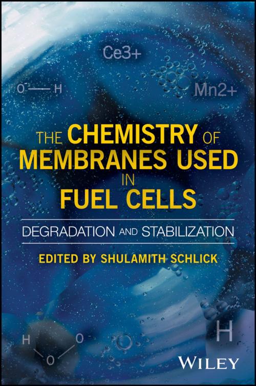 Cover of the book The Chemistry of Membranes Used in Fuel Cells by , Wiley