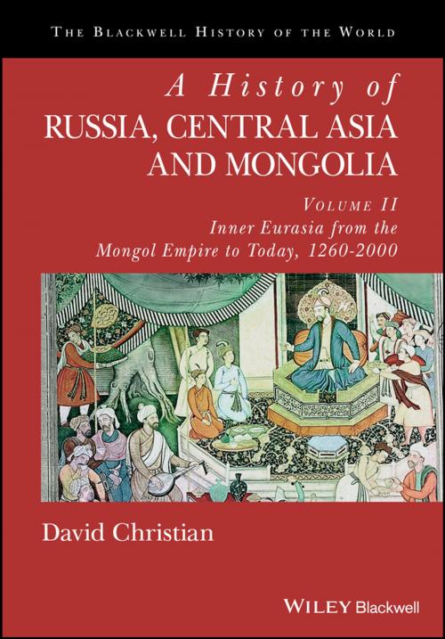 Cover of the book A History of Russia, Central Asia and Mongolia, Volume II by David Christian, Wiley