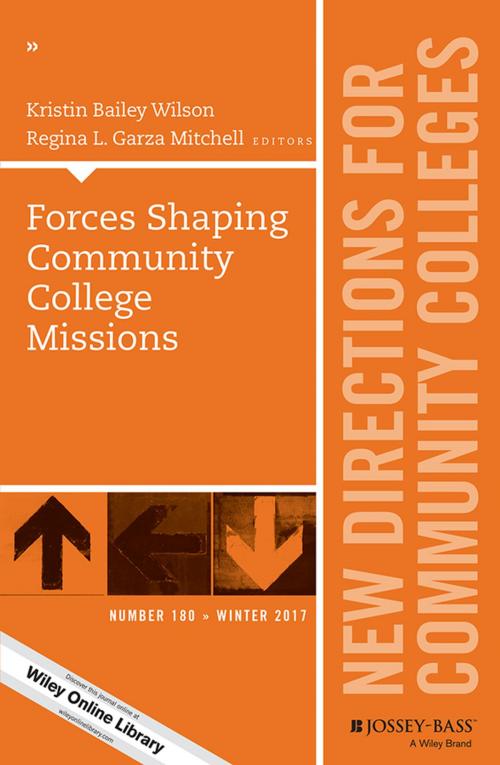 Cover of the book Forces Shaping Community College Missions by , Wiley