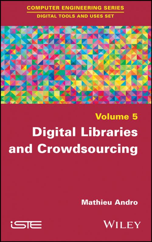 Cover of the book Digital Libraries and Crowdsourcing by Mathieu Andro, Wiley
