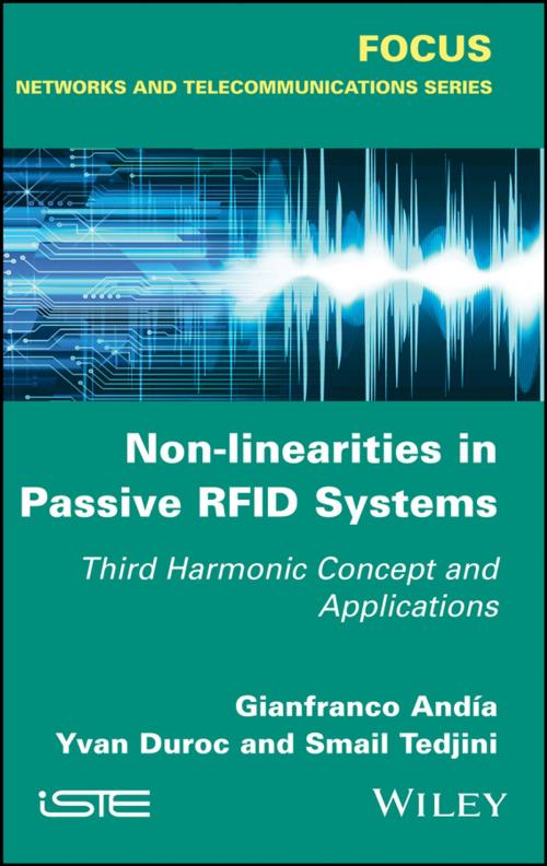 Cover of the book Non-Linearities in Passive RFID Systems by Gianfranco Andia, Yvan Duroc, Smail Tedjini, Wiley