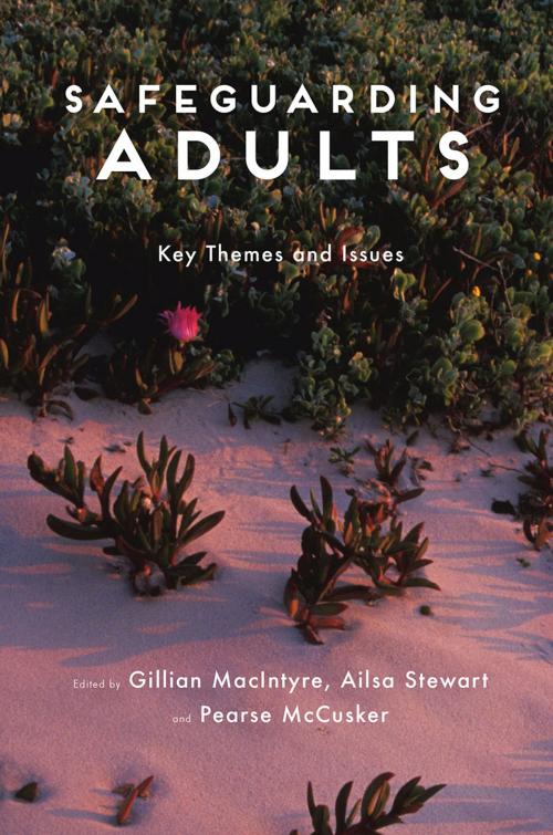 Cover of the book Safeguarding Adults by Gillian MacIntyre, Ailsa Stewart, Pearse McCusker, Macmillan Education UK
