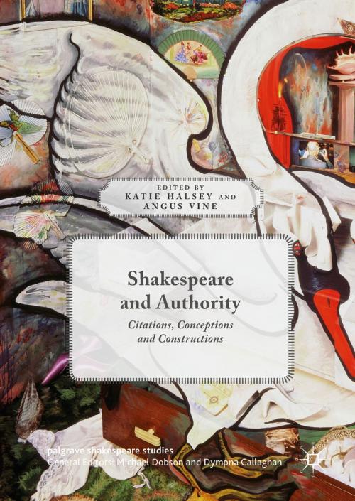 Cover of the book Shakespeare and Authority by , Palgrave Macmillan UK