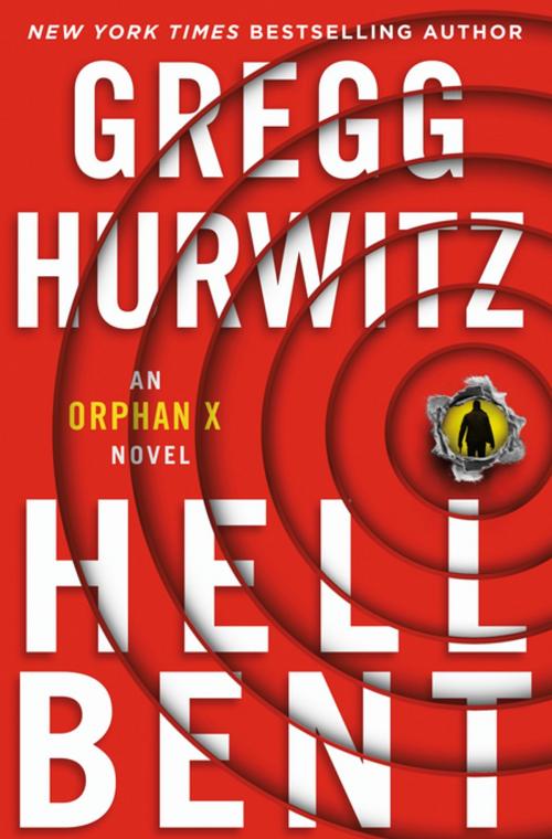 Cover of the book Hellbent by Gregg Hurwitz, St. Martin's Press