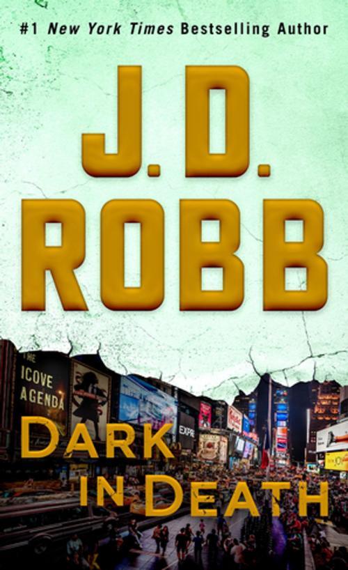Cover of the book Dark in Death by J. D. Robb, St. Martin's Press
