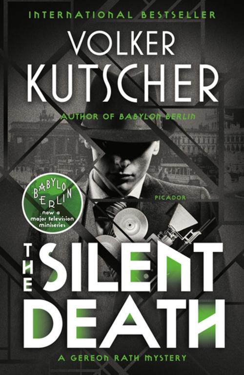 Cover of the book The Silent Death by Volker Kutscher, Picador