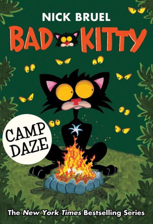 Cover of the book Bad Kitty Camp Daze by Nick Bruel, Roaring Brook Press