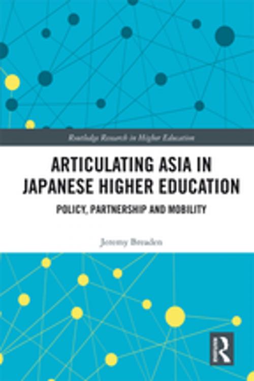 Cover of the book Articulating Asia in Japanese Higher Education by Jeremy Breaden, Taylor and Francis