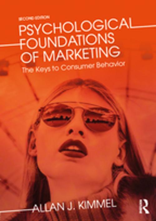 Cover of the book Psychological Foundations of Marketing by Allan J Kimmel, Taylor and Francis