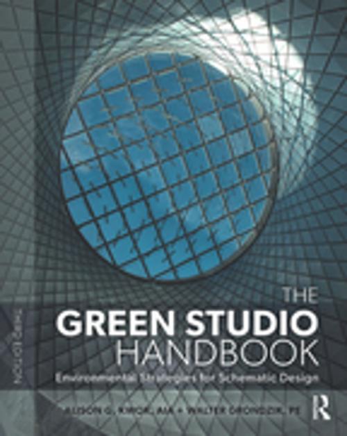 Cover of the book The Green Studio Handbook by Alison G Kwok, Walter Grondzik, Taylor and Francis
