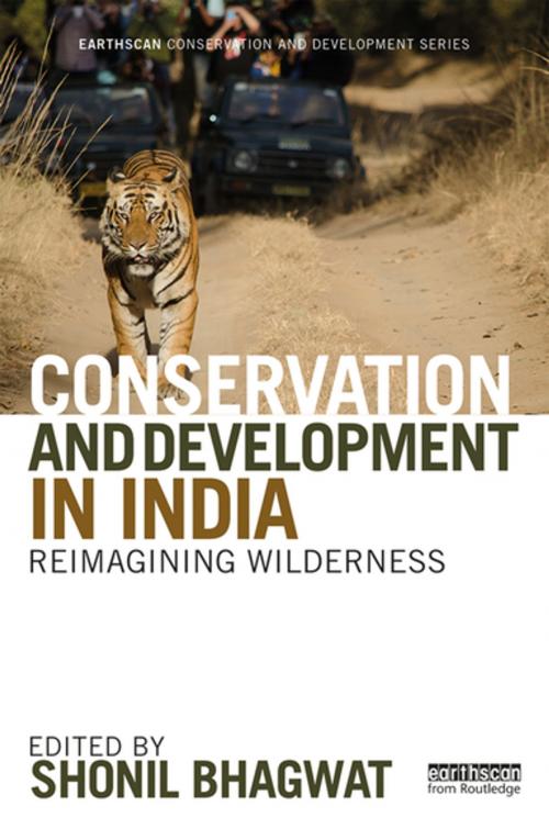 Cover of the book Conservation and Development in India by , Taylor and Francis