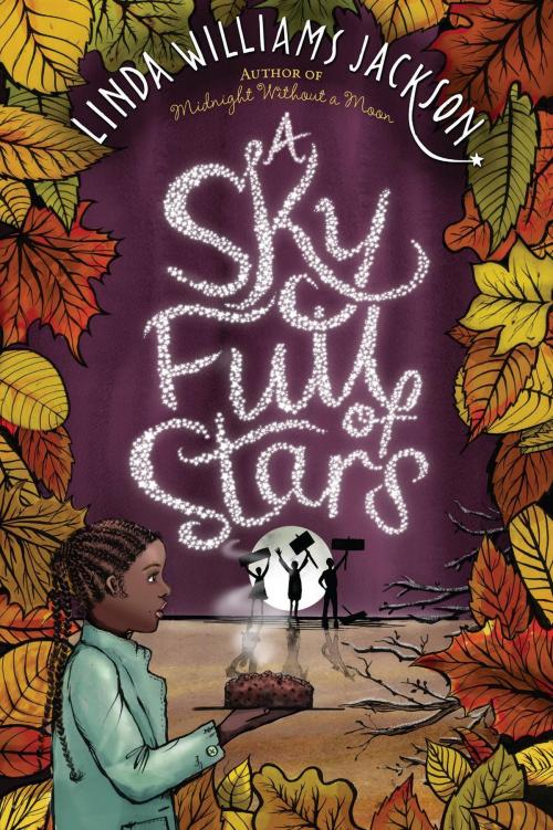 Cover of the book A Sky Full of Stars by Linda Williams Jackson, HMH Books