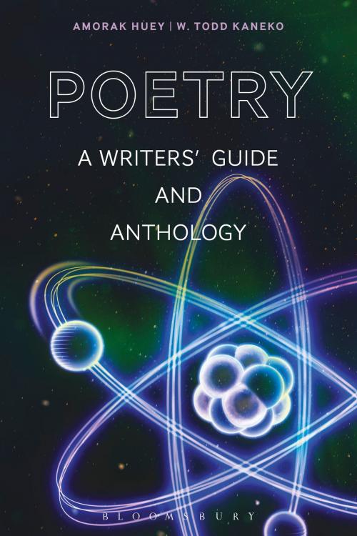 Cover of the book Poetry by Amorak Huey, W. Todd Kaneko, Bloomsbury Publishing