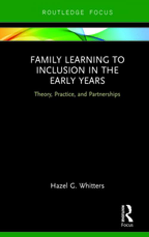 Cover of the book Family Learning to Inclusion in the Early Years by Hazel G. Whitters, Taylor and Francis