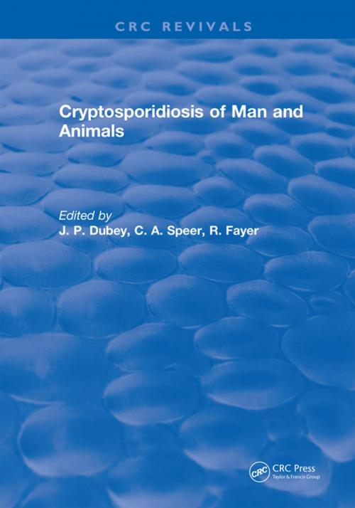 Cover of the book Cryptosporidiosis of Man and Animals by J. P. Dubey, CRC Press