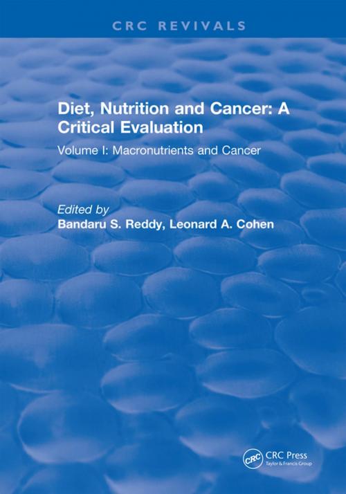 Cover of the book Diet, Nutrition and Cancer: A Critical Evaluation by Bandaru S. Reddy, CRC Press