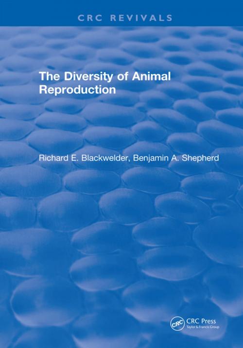 Cover of the book The Diversity of Animal Reproduction by Richard E. Blackwelder, CRC Press