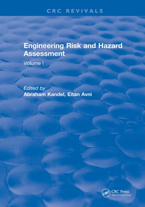 Cover of the book Engineering Risk and Hazard Assessment by Abraham Kandel, CRC Press