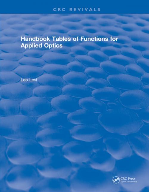 Cover of the book Handbook Tables of Functions for Applied Optics by 0 Levi. L, CRC Press