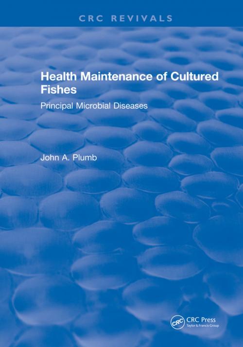 Cover of the book Health Maintenance of Cultured Fishes by John A. Plumb, CRC Press