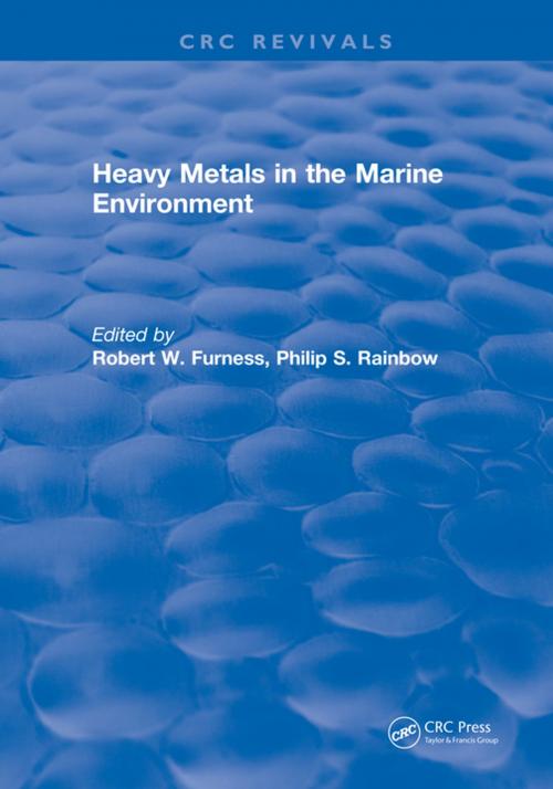 Cover of the book Heavy Metals in the Marine Environment by Robert W. Furness, CRC Press