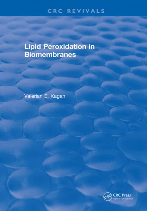 Cover of the book Lipid Peroxidation In Biomembranes by Valerian E. Kagan, CRC Press