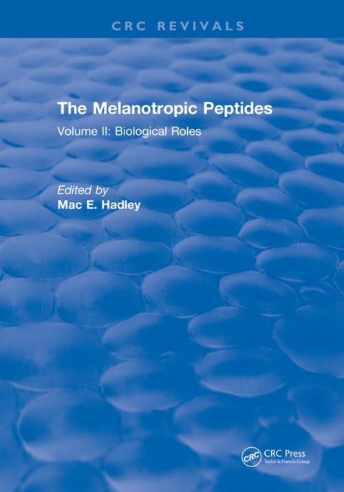 Cover of the book The Melanotropic Peptides by M.E. Hadley, CRC Press