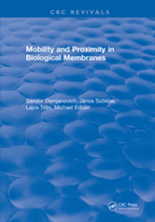 Cover of the book Mobility and Proximity in Biological Membranes by S. Damjanovich, CRC Press
