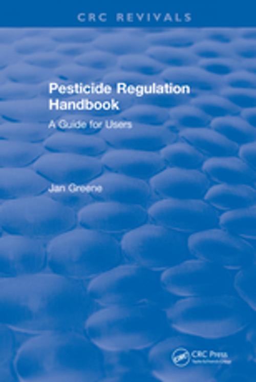 Cover of the book Pesticide Regulation Handbook by Jan Greene, CRC Press