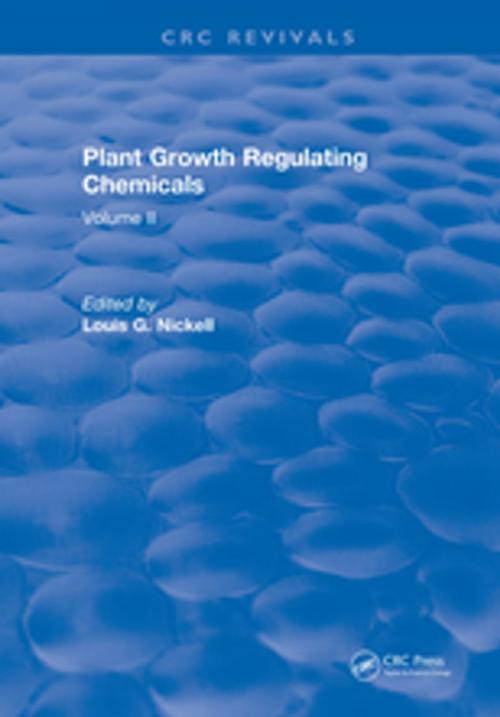 Cover of the book Plant Growth Regulating Chemicals by Louis G. Nickell, CRC Press