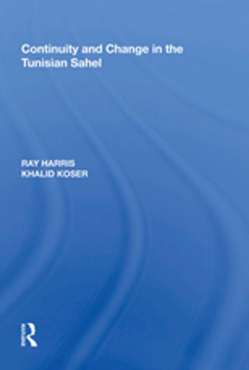Cover of the book Continuity and Change in the Tunisian Sahel by Ray Harris, Taylor and Francis