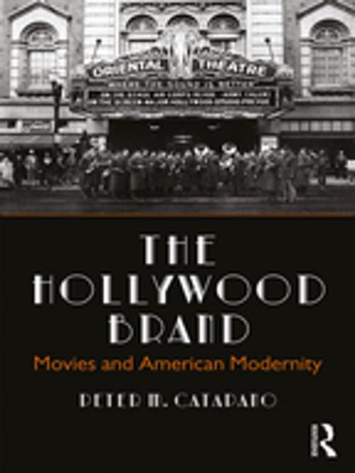 Cover of the book The Hollywood Brand by Peter M. Catapano, Taylor and Francis
