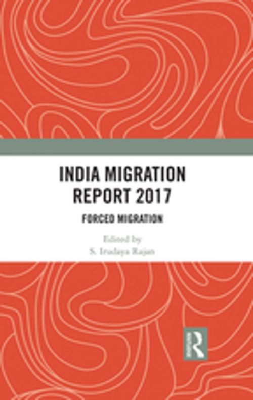 Cover of the book India Migration Report 2017 by , Taylor and Francis