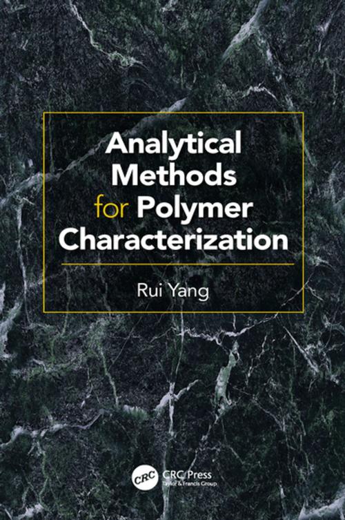 Cover of the book Analytical Methods for Polymer Characterization by Rui Yang, CRC Press