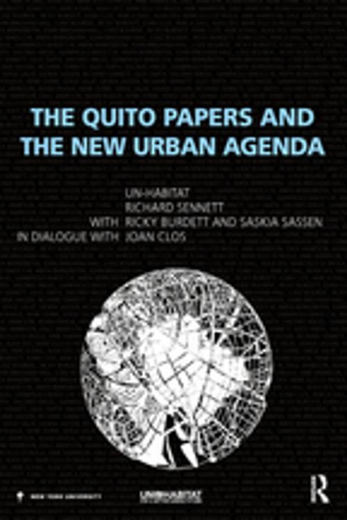 Cover of the book The Quito Papers and the New Urban Agenda by Un-Habitat, Taylor and Francis