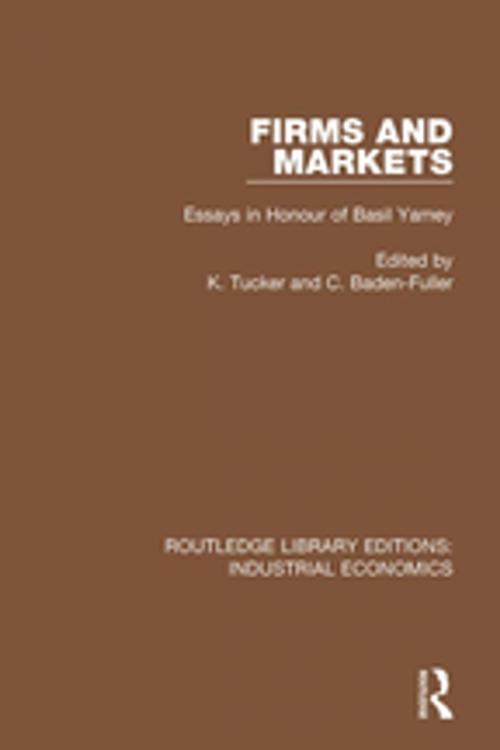 Cover of the book Firms and Markets by , Taylor and Francis