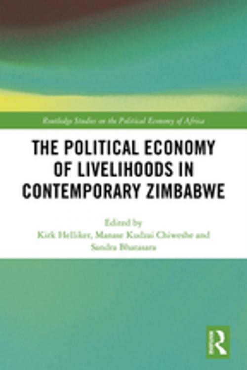 Cover of the book The Political Economy of Livelihoods in Contemporary Zimbabwe by , Taylor and Francis