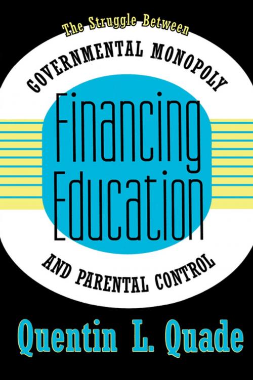 Cover of the book Financing Education by Quentin Quade, Taylor and Francis