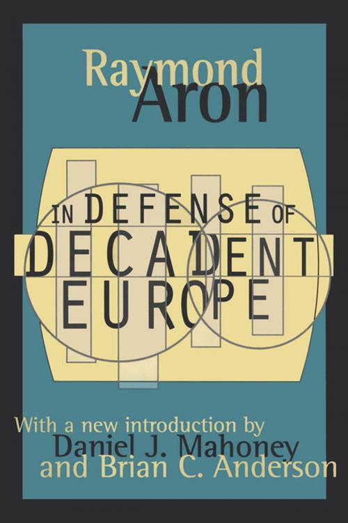Cover of the book In Defense of Decadent Europe by , Taylor and Francis