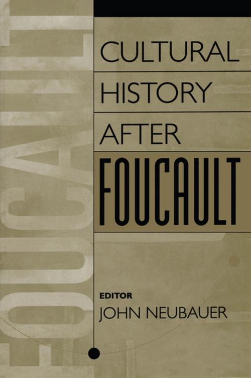 Cover of the book Cultural History After Foucault by , Taylor and Francis