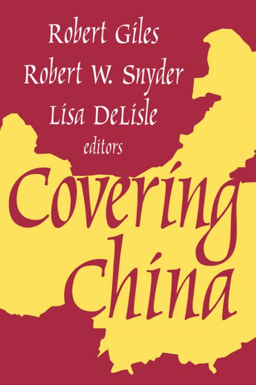 Cover of the book Covering China by , Taylor and Francis