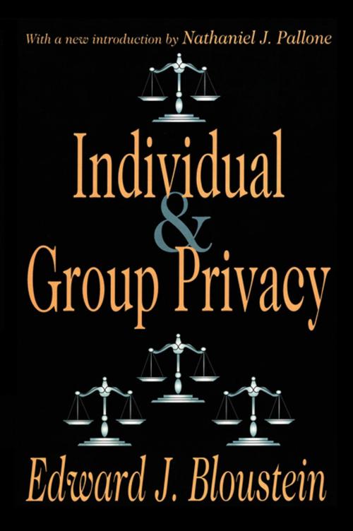 Cover of the book Individual and Group Privacy by Edward J. Bloustein, Nathaniel J. Pallone, Taylor and Francis